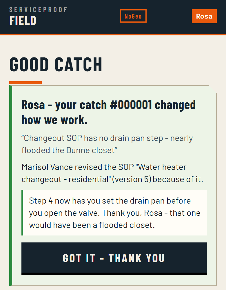 The reporter's notice on the phone: Rosa - your catch number 000001 changed how we work. The SOP Water heater changeout was revised because of it: step 4 now sets the drain pan before the valve is opened. A button reads Got it - thank you.