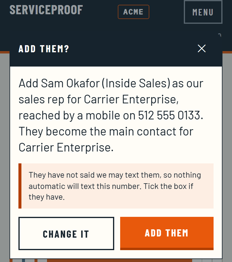 The read-back before saving: Add Sam Okafor (Inside Sales) as our sales rep for Carrier Enterprise, reached by a mobile on 512 555 0133. They become the main contact for Carrier Enterprise. A note says they have not said we may text them, so nothing automatic will text this number, with Change it and Add them buttons.